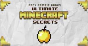 Ultimate Minecraft Secrets